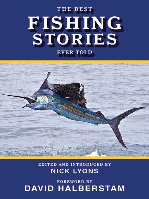Title details for The Best Fishing Stories Ever Told by Nick Lyons - Available